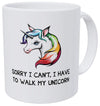 I Have To Walk My Unicorn Mug